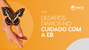 Desafios Diários no Cuidado com a EB