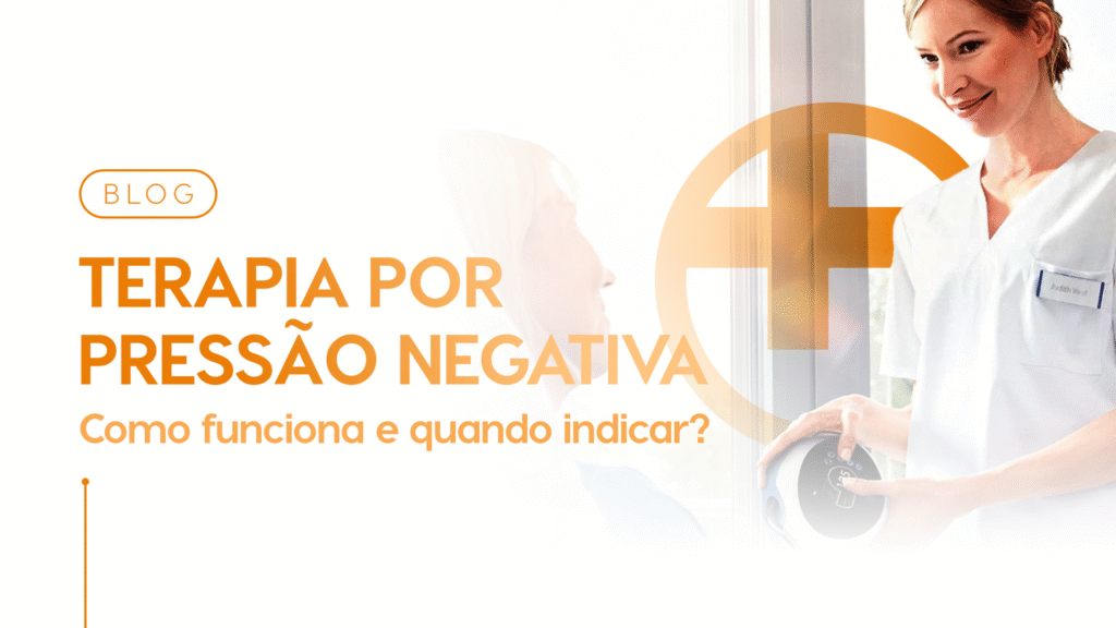 TERAPIA DE PRESSÃO NEGATIVA